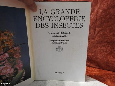 Livre La Grande Encyclopédie Des Insectes Igopherfr
