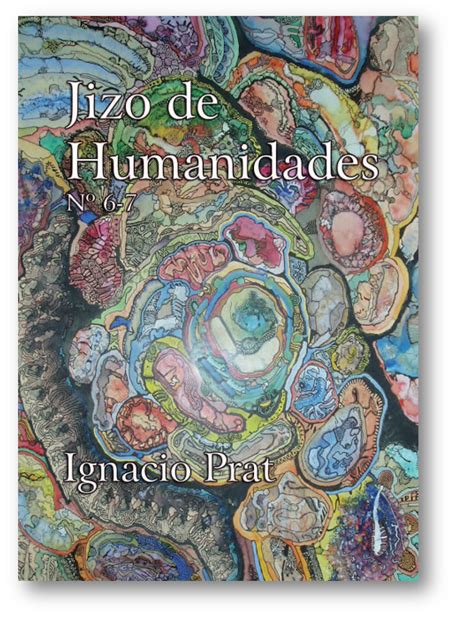 Jizo De Humanidades Nº 6 7 Dedicado A Ignacio Prat Entorno Gráfico