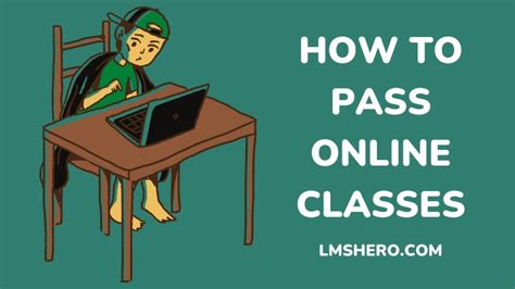 How To Pass Online Classes See 13 Guaranteed Ways To Pass Online