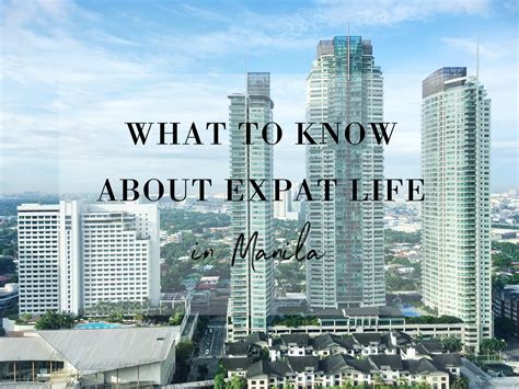 What To Know About Expat Life In Manila Chuzai Living