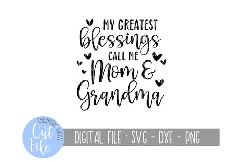My Greatest Blessings Call Me Mom And Grandma Svg Etsy