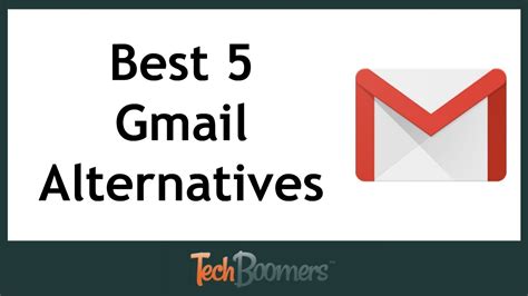 Best 5 Gmail Alternatives Youtube