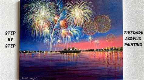 How To Paint Acrylic Fireworks Step By Step Tutorial Colorbyfeliks