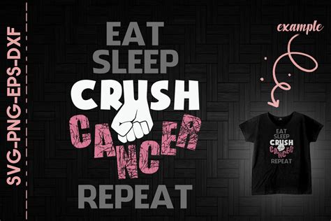 Eat Sleep Crush Breast Cancer Repeat By Utenbaw Thehungryjpeg
