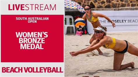 beach volleyball women s bronze medal sa open youtube
