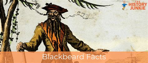 Blackbeard Facts And Piracy The History Junkie
