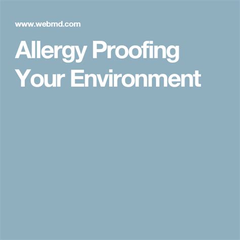 Allergy Proofing Your Environment Allergies Environment Health