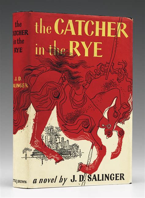 The catcher in the rye. SALINGER, J.D. (1919-2010). The Catcher in the Rye . New ...