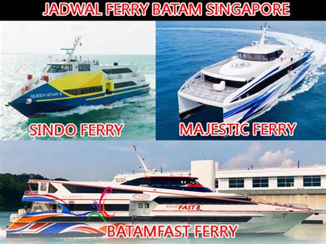 Jadwal Ferry Dari Batam Ke Singapore 2019 Majestic Sindobatamfast