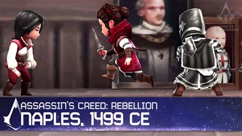 Assassin S Creed Rebellion Campaign Naples 1499 CE YouTube