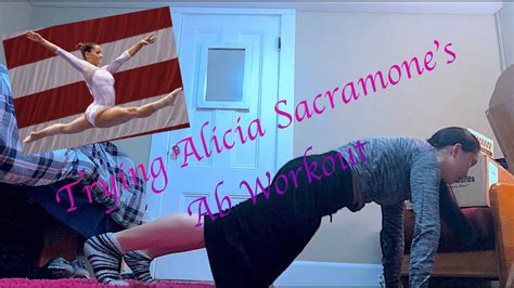 Trying Alicia Sacramone S Ab Workout Celebrating The World