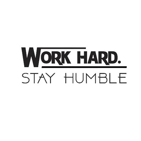 Work Hard Stay Humble Quote Vinyl Wall Decals Decor Sticker Removable