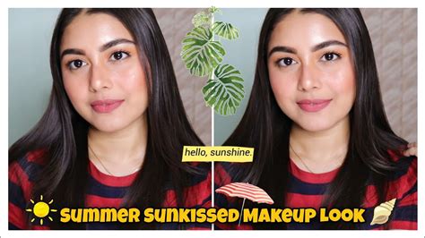Sun Kissed Glowy Makeup Look For Summer 🌻 Youtube