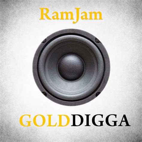 Ramjam Single By Golddigga Spotify