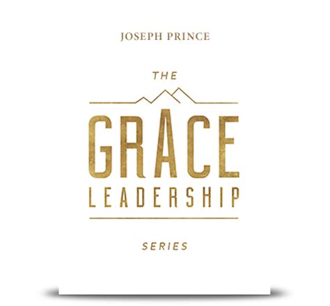The Grace Leadership Series Joseph Prince Resources