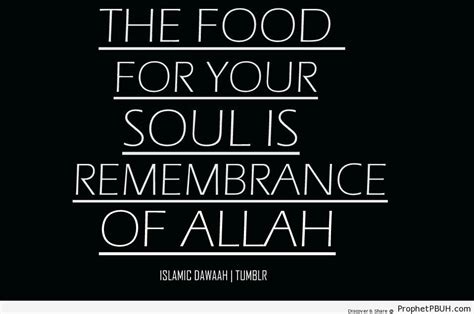 How To Feed The Soul Islamic Quotes About Dhikr Remembrance Of Allah