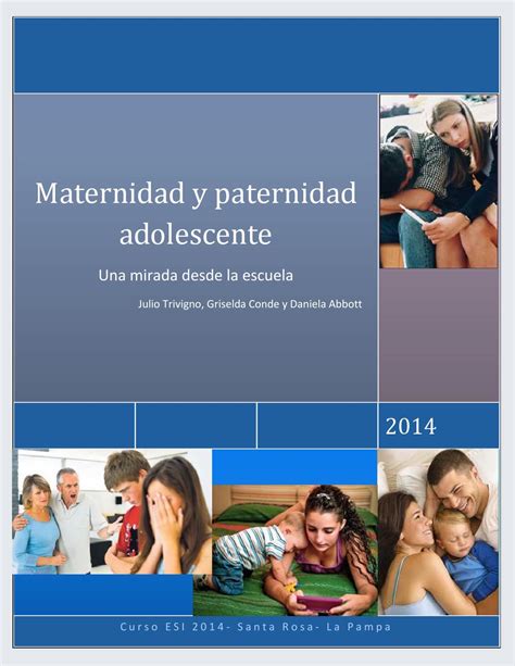 Maternidad Y Paternidad En La Adolescencia Una Mirada Desde La Escuela