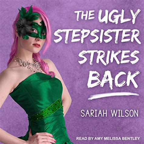 The Ugly Stepsister Strikes Back By Sariah Wilson Audiobook