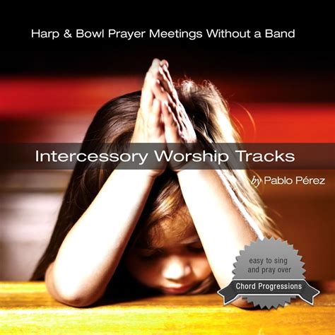 ‎intercessory Worship Tracks Album By Pablo Perez Apple Music