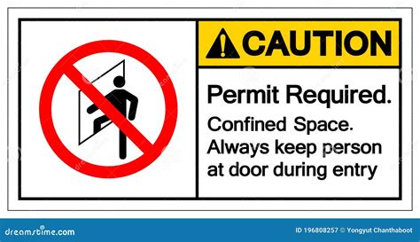 Caution Permit Required Confined Space Always Keep Person At Door
