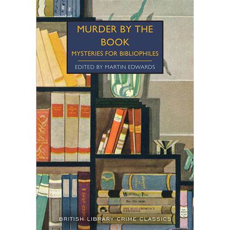 Murder By The Book Mysteries For Bibliophiles British Library Online
