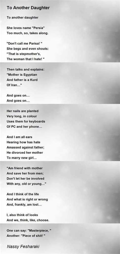 To Another Daughter To Another Daughter Poem By Nassy Fesharaki