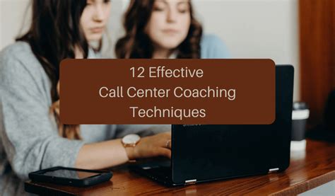 12 Effective Call Center Coaching Techniques Call Logic