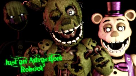 Sfmfnafcollab Just An Attraction Reboot Youtube