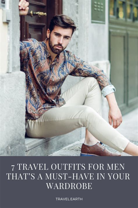 7 travel outfits for men that s a must have in your wardrobe travel outfit mens outfits