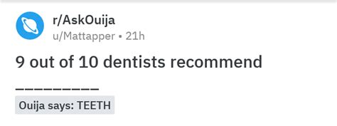 9 Out Of 10 Dentists Recommend Teeth Rnoshitouija