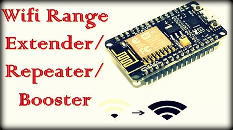 Wifi Range Extenderrepeaterbooster Using Nodemcu Esp8266 Esptool