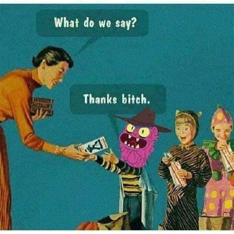 Trick Or Treat Bitch R Mortytown