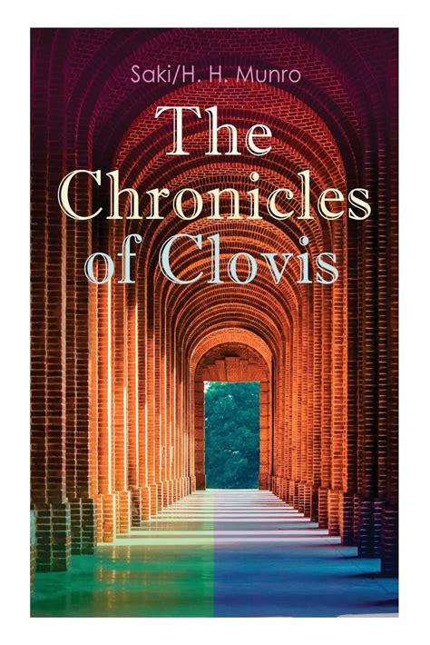The Chronicles Of Clovis By Saki Goodreads