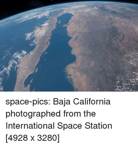 Space Pics Baja California Photographed From The International Space