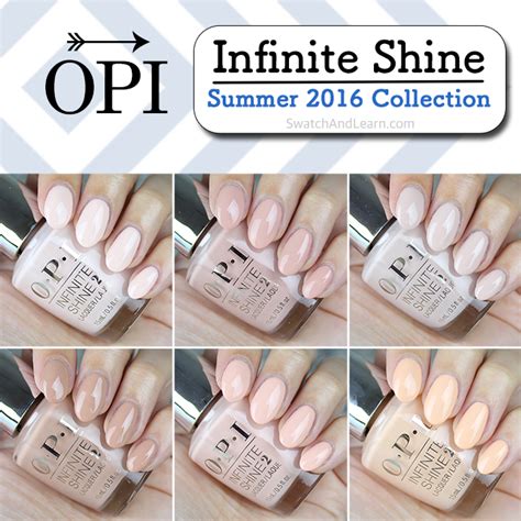 OPI Infinite Shine Summer 2016 Collection Swatches Swatch And Learn