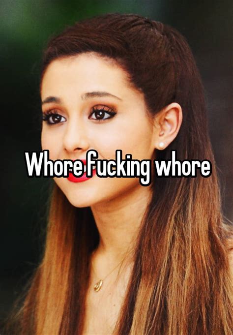 Whore Fucking Whore