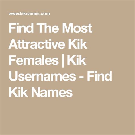 Find The Most Attractive Kik Females Kik Usernames Find Kik Names