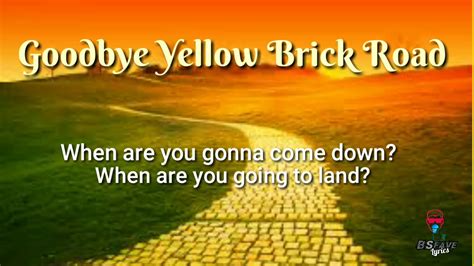 Goodbye Yellow Brick Road Lyrics Elton John Youtube