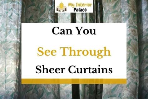 Can You See Through Sheer Curtains At Night