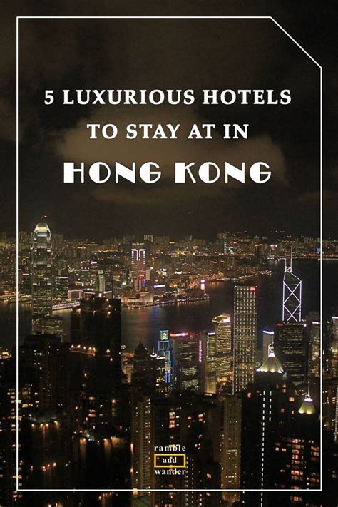 Hong Kong 5 Luxurious Hotels To Stay At Hong Kong Hotels Hong Kong