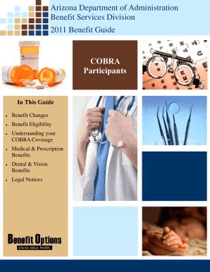 Your cobra packet and enrollment form are mailed to you 14 business days after your agency/university enters your termination information into the system. Fillable Online benefitoptions az 2011 COBRA OE Guide2 120210 .pub - Arizona Department of ...