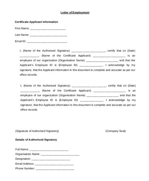 A certificate of employment, also called an employment certificate, is used to verify the employment history of a former or current employee. FREE 8+ Sample Letter of Employment in PDF | MS Word