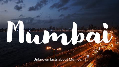 Mumbai The City Of Dreams Amazing Facts About Mumbai Maharashtra