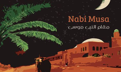 Nabi Musa Experience Life At The Shrine Of Moses