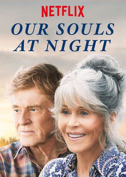 Our Souls At Night Silver Century Foundation Jane Fonda Netflix Night