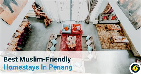 Best Muslim Friendly Homestays In Penang Updated 2019 © Letsgoholidaymy