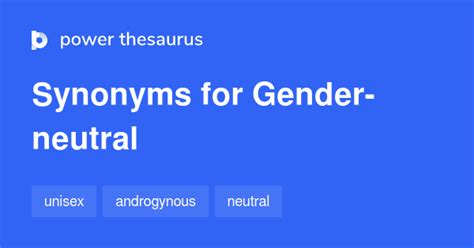 Gender Neutral Synonyms 238 Words And Phrases For Gender Neutral