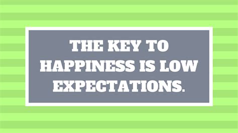 Low Expectations Is The Key To Happiness The Odd Apple