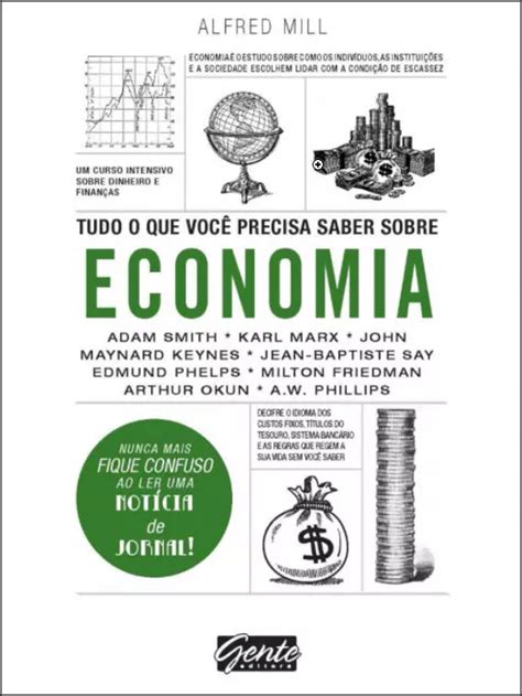 Livro Tudo O Que Você Precisa Saber Sobre Economia Alfred Mill
