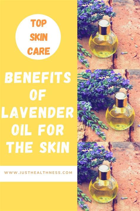 Benefits Of Lavender Oil For The Skin Lavender Benefits Top Skin